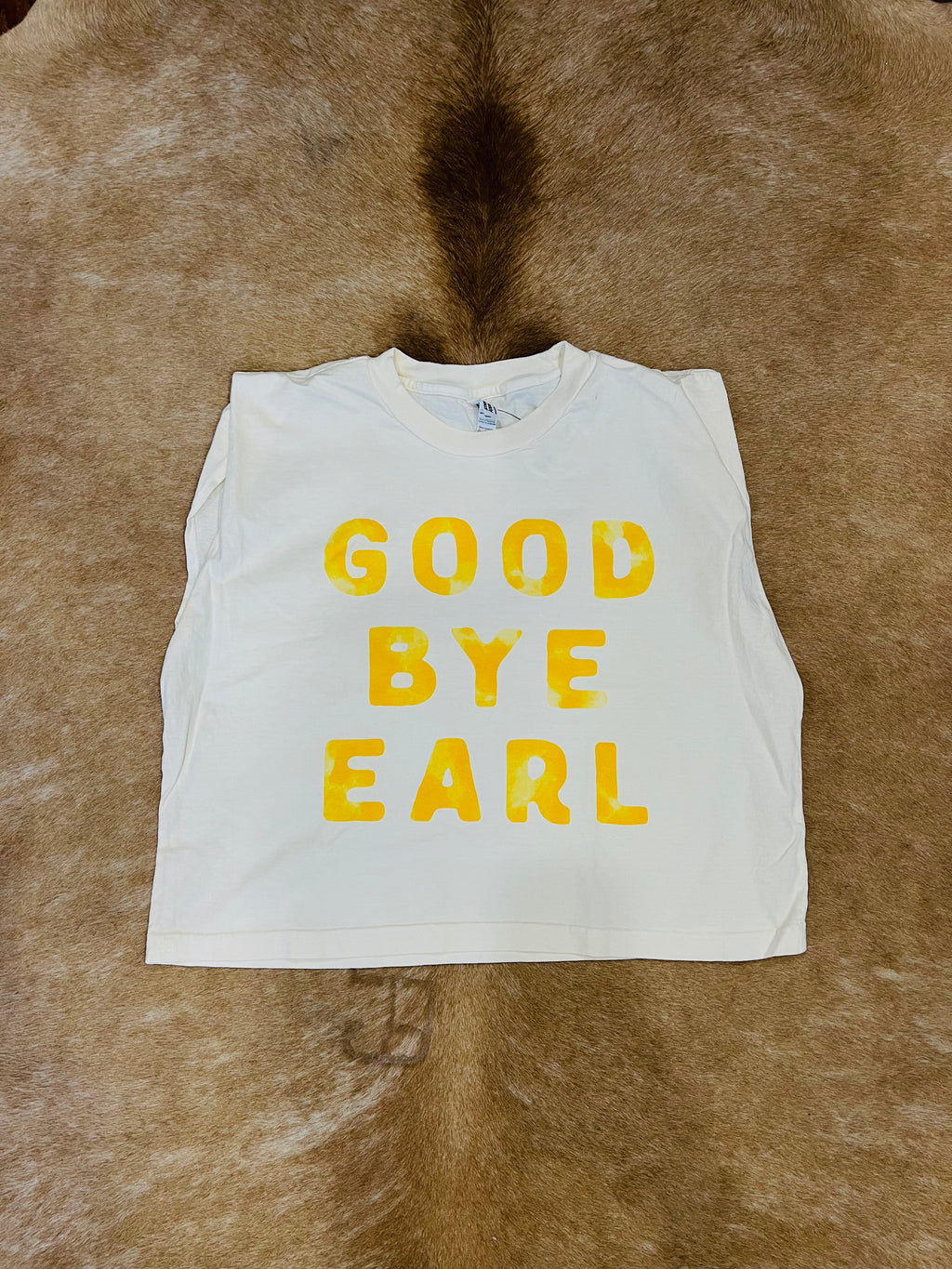 Good Bye Earl Muscle Top